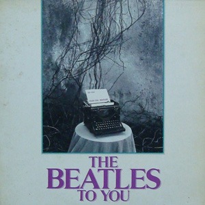 The Beatles To You 엘피뮤지엄