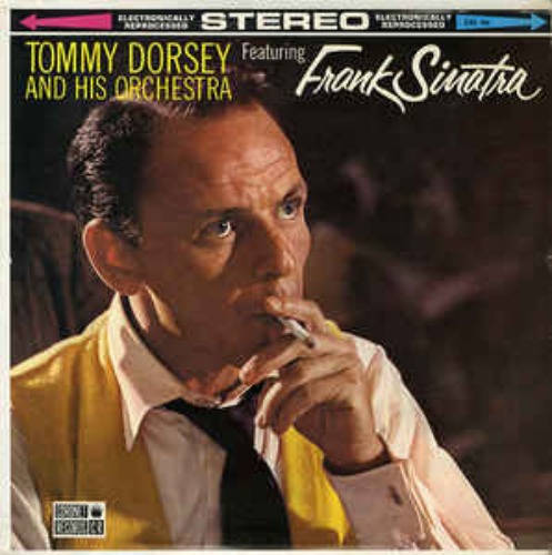 Tommy Dorsey And His Orchestra Featuring Frank Sinatra 엘피뮤지엄