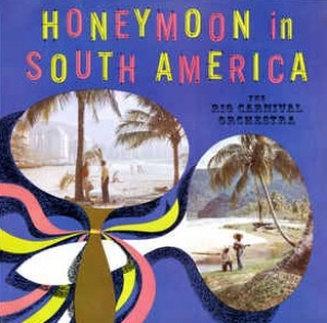 Honeymoon In South America 엘피뮤지엄