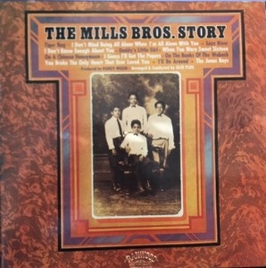 The Mills Bros Story 엘피뮤지엄